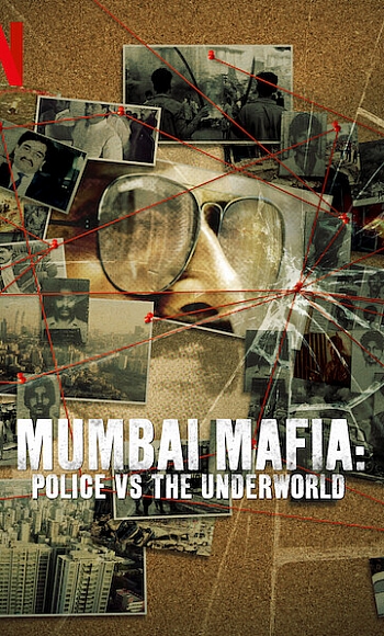 【4K】60帧/孟买黑帮:警察对抗黑社会 Mumbai Mafia: Police vs The Underworld (2023)