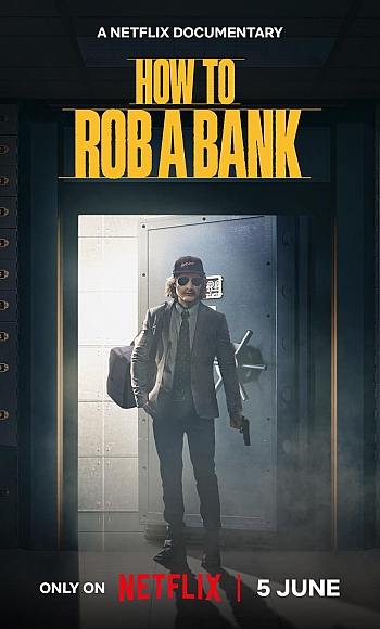 【4K】60帧/如何打劫银行:美国乔装大盗 How to Rob a Bank (2024)